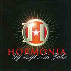 Hormonia - Gij Zijt Nen John download free