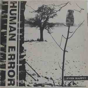 Human Error  - ...Ever Happy? download free