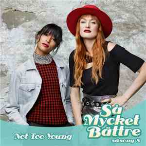 Icona Pop - Not Too Young download free