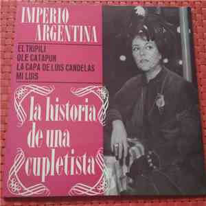 Imperio Argentina - La Historia De Una Cupletista download free
