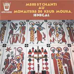 Instrumental Et Choeur Sénégalais De Keur Moussa - Messe Et Chants Au Monastère De Keur Moussa, Sénégal download free