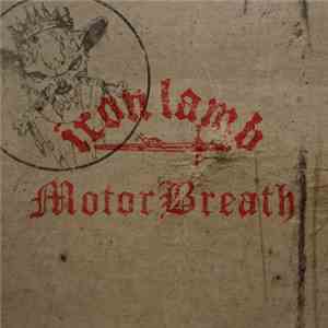 Iron Lamb / MotorBreath - Iron Lamb / MotorBreath download free