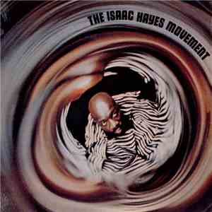 Isaac Hayes - The Isaac Hayes Movement download free