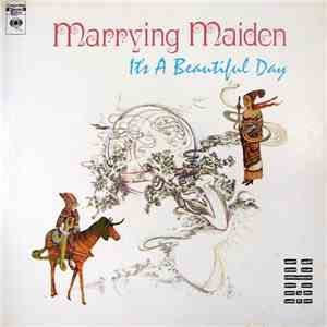 It's A Beautiful Day - Marrying Maiden download free