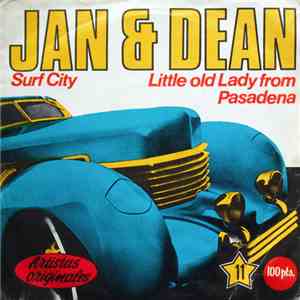 Jan And Dean - Surf City / The Little Old Lady From Pasadena download free