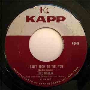 Jane Morgan - I Can't Begin To Tell You / With Open Arms download free