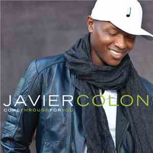 Javier Colon - Come Through For You download free