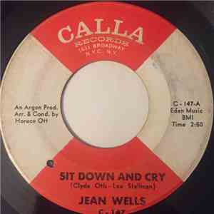 Jean Wells - Sit Down And Cry / Can't You Feel It download free