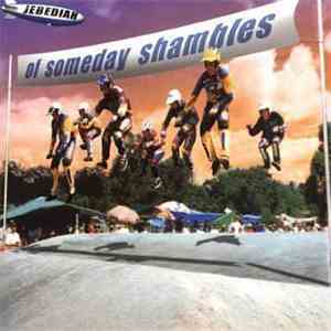 Jebediah - Of Someday Shambles download free