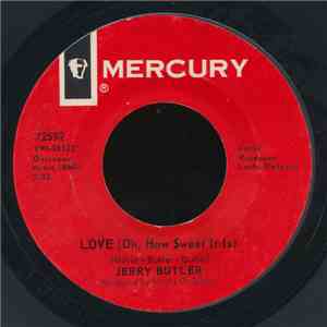Jerry Butler - Love (Oh, How Sweet It Is) download free