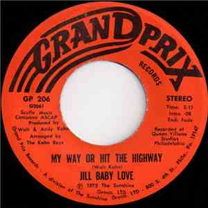 Jill Baby Love - My Way Or Hit The Highway download free