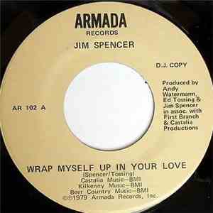 Jim Spencer - Wrap Myself Up In Your Love download free
