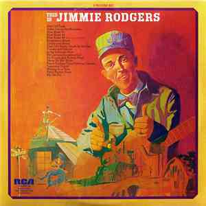 Jimmie Rodgers - This Is Jimmie Rodgers download free