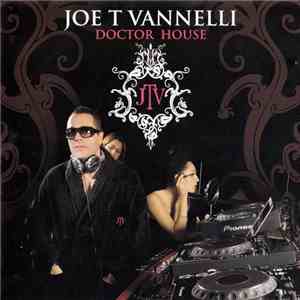 Joe T Vannelli - Doctor House download free