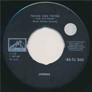 Jormas - Taivas Vain Tietää / Mennä Voit download free