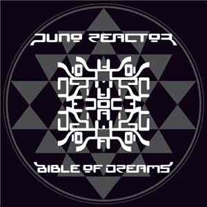 Juno Reactor - Bible Of Dreams download free