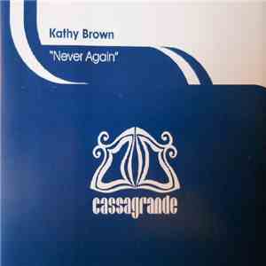 Kathy Brown - Never Again download free