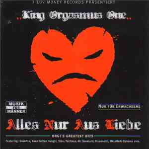 King Orgasmus One - A.N.A.L. - Alles Nur Aus Liebe download free
