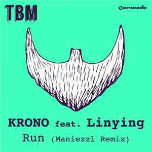 Krono  feat. Linying - Run (ManiezzL Remix) download free