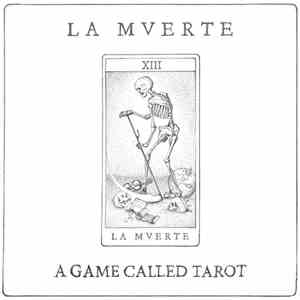 La Mverte - A Game Called Tarot download free