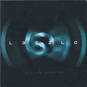 Laszlo  - Level Five Stage One download free