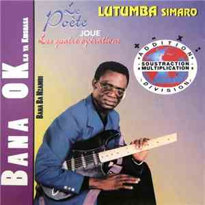 Le Poète Lutumba Simaro & Bana OK - Les Quatre Operations download free