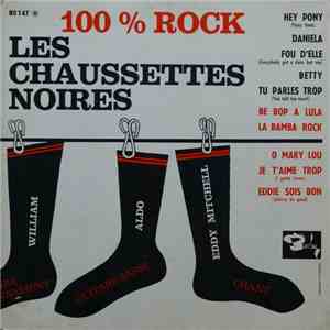 Les Chaussettes Noires - 100 % Rock download free