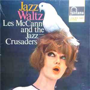 Les McCann And The Jazz Crusaders - Jazz Waltz download free