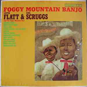 Lester Flatt & Earl Scruggs And The Foggy Mountain Boys - Foggy Mountain Banjo download free