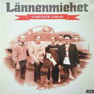 Lännenmiehet - Viimeiseen Junaan download free