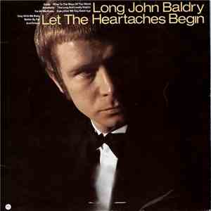 Long John Baldry - Let The Heartaches Begin download free