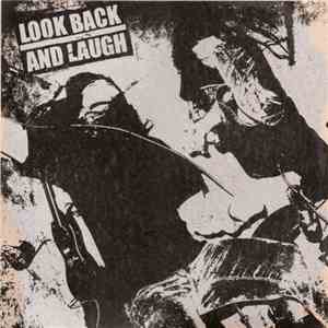 Look Back And Laugh - Look Back And Laugh download free
