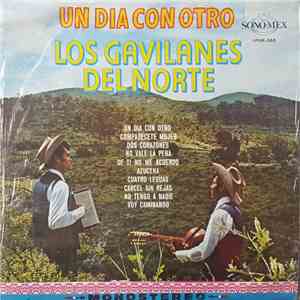 Los Gavilanes Del Norte - Un Dia Con Otro download free