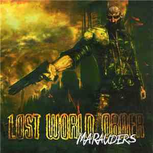 Lost World Order - Marauders download free