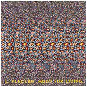 L.Placebo - Mood for Living download free