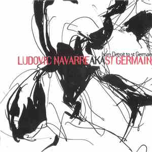 Ludovic Navarre AKA St Germain - From Detroit To St Germain download free