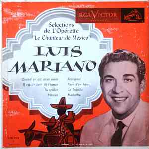 Luis Mariano - Sélections De L'Opérette "Le Chanteur De Mexico" download free
