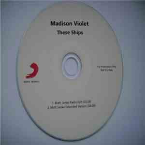 Madison Violet - These Ships (Matt James Remix) download free