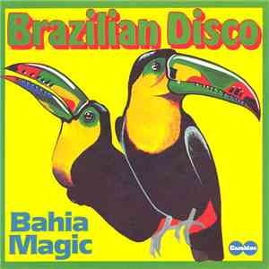 Magic Bahia - Brazilian Disco download free