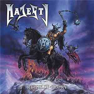 Majesty  - Reign In Glory download free