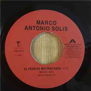 Marco Antonio Solís - El Peor De Mis Fracasos / Inventame download free