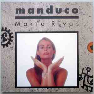 Maria Rivas - Manduco download free