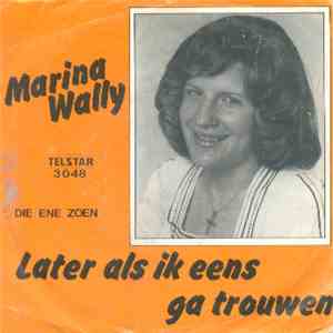 Marina Wally - Later Als Ik Eens Ga Trouwen download free