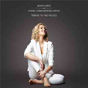 Marta Król, Paweł Tomaszewski Group - Tribute To The Police download free