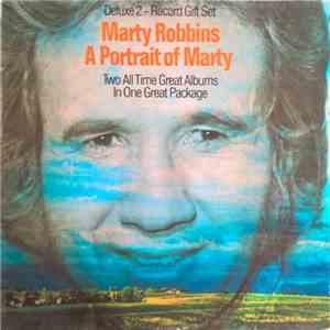 Marty Robbins - A Portrait Of Marty download free