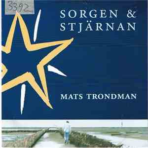 Mats Trondman - Sorgen & Stjärnan download free