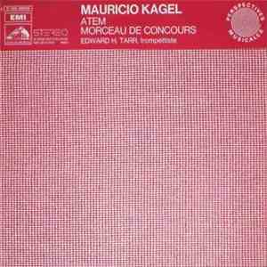 Mauricio Kagel - Atem / Morceau De Concours download free