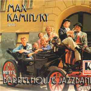 Max Kaminsky Meets Barrelhouse Jazzband  - Max Kaminsky Meets Barrelhouse Jazzband download free