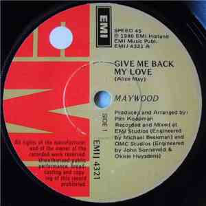Maywood - Give Me Back My Love download free