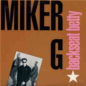 MC Miker G - Backseat Betty download free